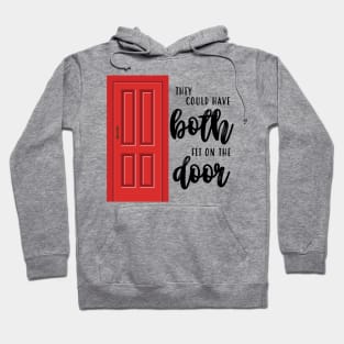 Titanic Movie Door Humor Hoodie